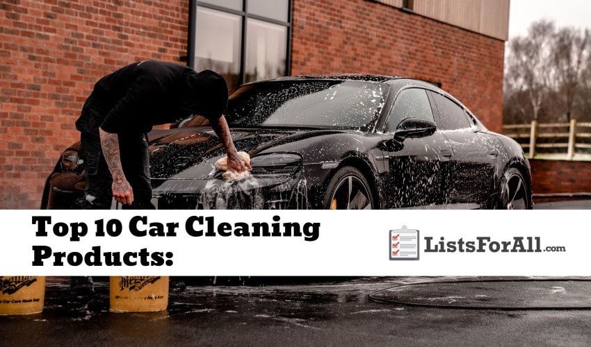 Best Car Cleaning Products for a Pro-Level Shine Top Car Maintenance Products Reviews
